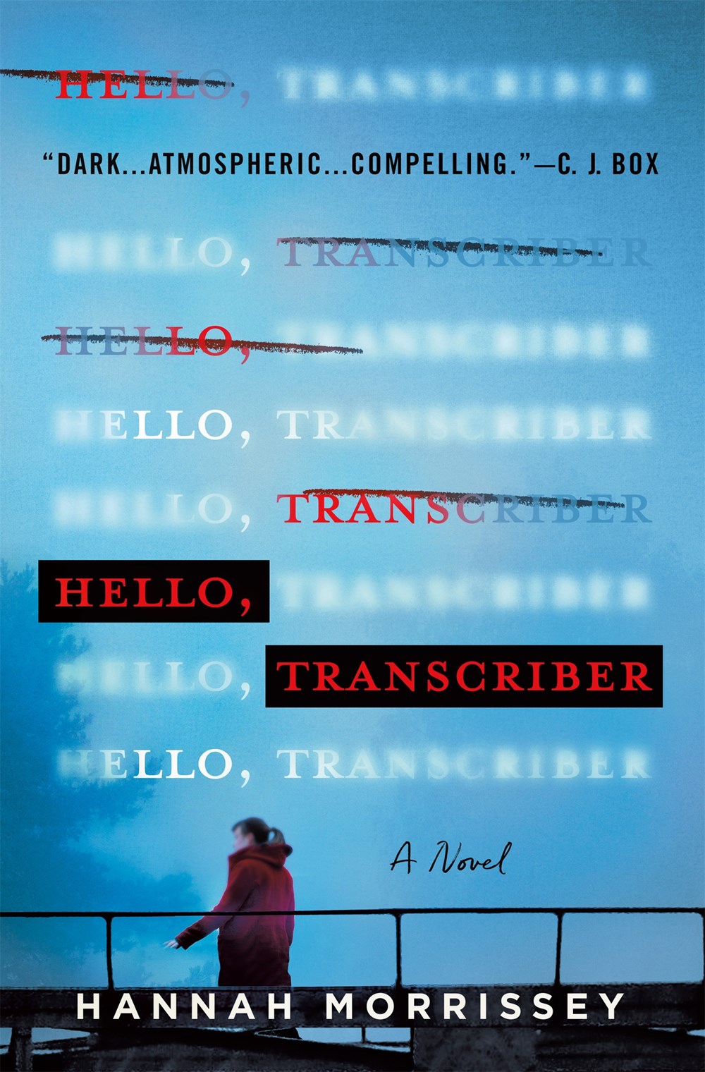 Hello, Transcriber by Hannah Morrissey