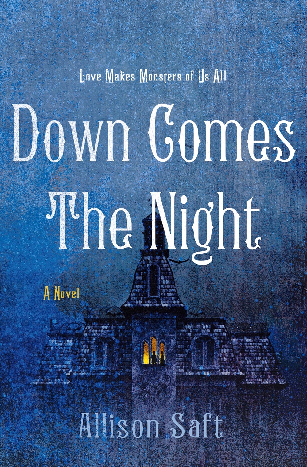 Down Comes the Night by Allison Saft