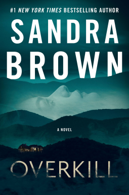 Review – Overkill by Sandra Brown
