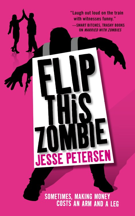 Flip This Zombie by Jesse Petersen