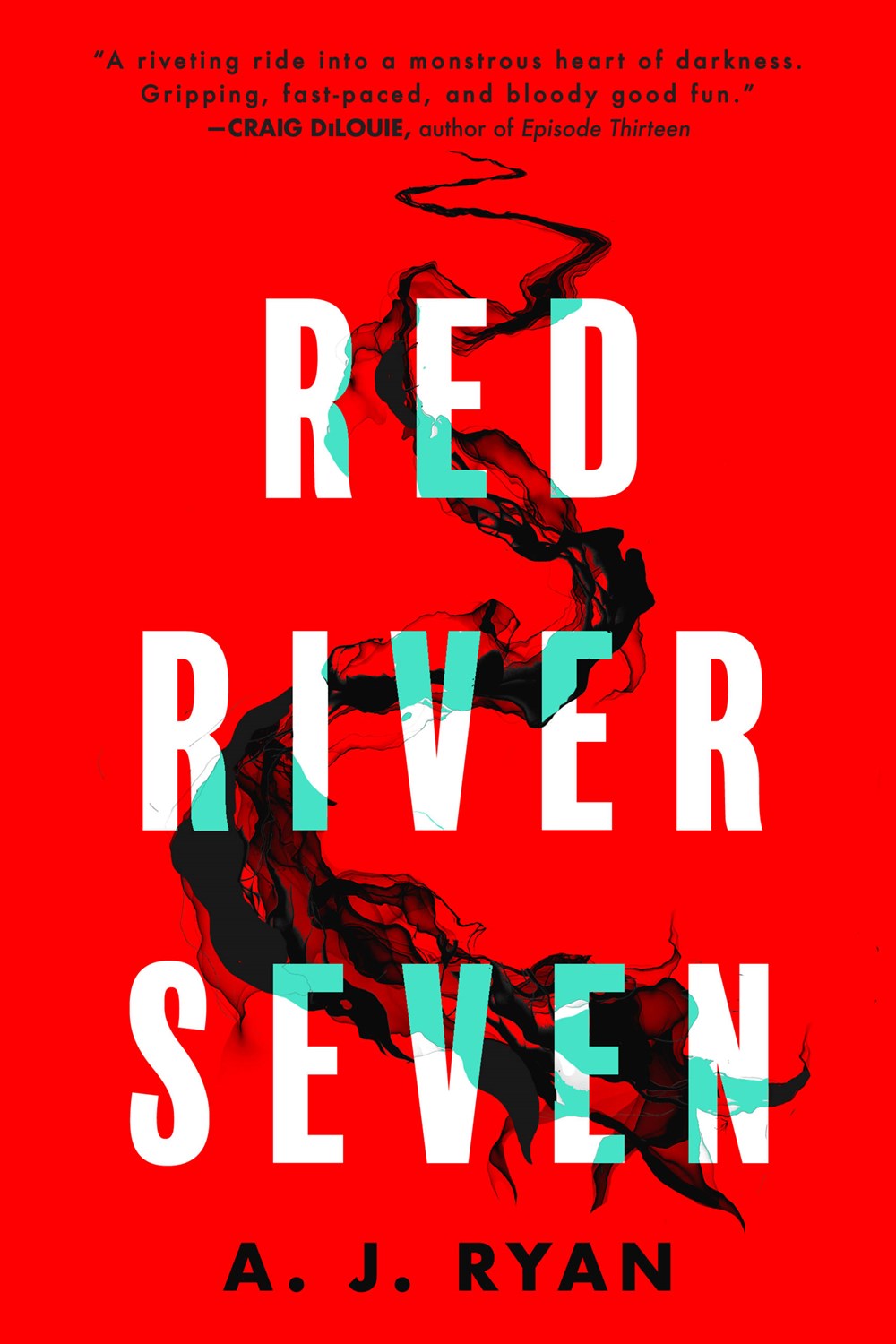Red River Seven by A. J. Ryan