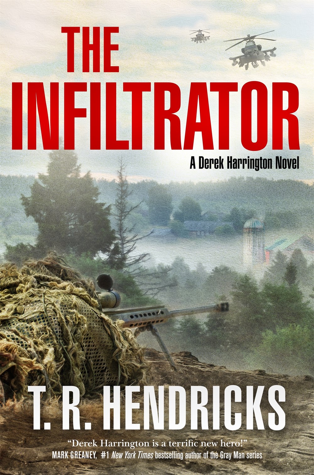 The Infiltrator by T. R. Hendricks